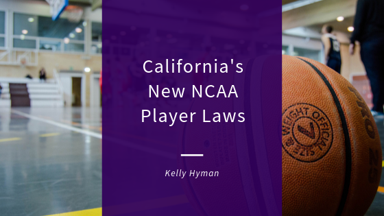 California’s New NCAA Player Laws