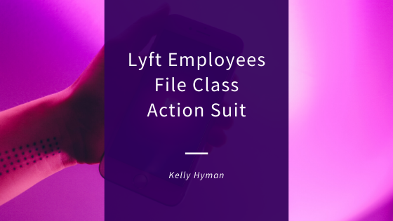 Lyft Employees File Class Action Suit