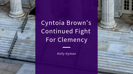 Cyntoia Brown’s Continued Fight For Clemency